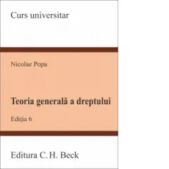 Coperta cărții Teoria generala a dreptului. Editia 6