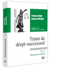 Coperta cărții Tratat de drept succesoral. Editia a V-a, actualizata si completata. Vol. I. Mostenirea legala