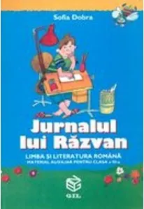 Coperta cărții Jurnalul lui Razvan - auxiliar pentru limba romana (clasa a III-a)