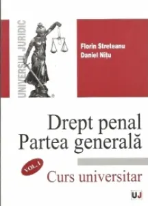 Coperta cărții Drept penal. Partea generala. Curs universitar vol. 1