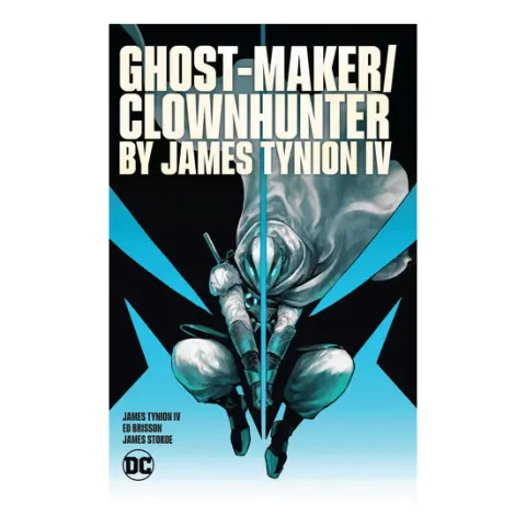Coperta cărții Ghost-Maker/Clownhunter by James Tynion IV