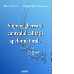 Coperta cărții Supravegherea si controlul calitatii apelor naturale