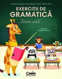 Coperta cărții Exerciții de gramatică pentru clasa a IV-a. Scriem corect!