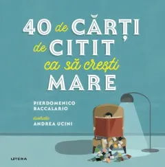 Coperta cărții 40 de carti de citit ca sa cresti mare