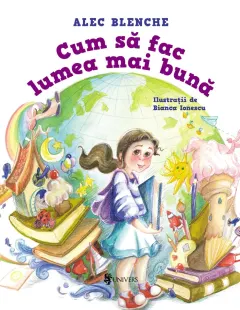 Coperta cărții Cum să fac lumea mai bună
