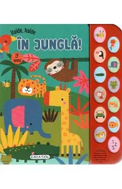 Coperta cărții Haide, haide. In jungla. Carte sonora cu 12 sunete