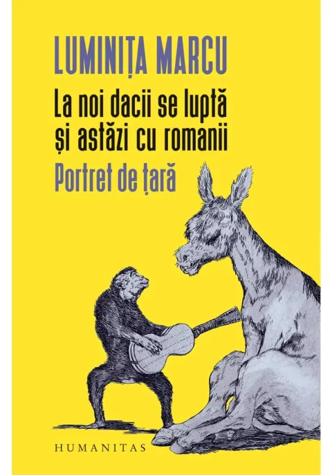 Coperta cărții La noi dacii se luptă și astăzi cu romanii