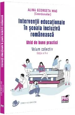 Coperta cărții Interventii educationale in scoala incluziva romaneasca. Ghid de bune practici. Volum colectiv