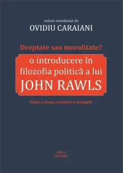Coperta cărții Dreptate sau moralitate? O introducere in filozofia politica a lui John Rawls