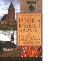 Coperta cărții Istoria bisericii romanesti din Transilvania, Banat, Crisana si Maramures