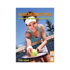 Coperta cărții Să jucăm corect tenis