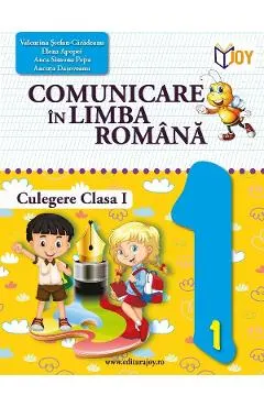Coperta cărții Comunicare in limba romana - Clasa 1 - Culegere - Valentina Stefan-Caradeanu, Elena Apopei, Anca Simona Popa, Ancuta Dasoveanu