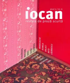 Coperta cărții Iocan. Revista de proză scurtă anul 3 / nr.6