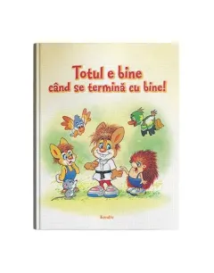 Coperta cărții Totul e bine când se termină cu bine!