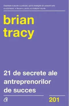 Coperta cărții 21 de secrete ale antreprenorilor de succes