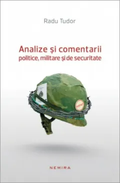 Coperta cărții Analize și comentarii politice, militare și de securitate