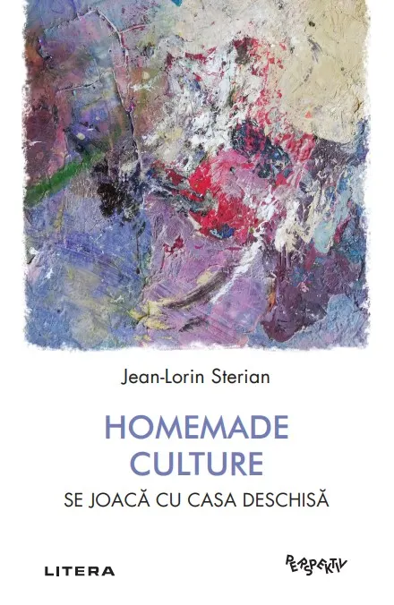 Coperta cărții Homemade Culture. Se joaca cu casa deschisa