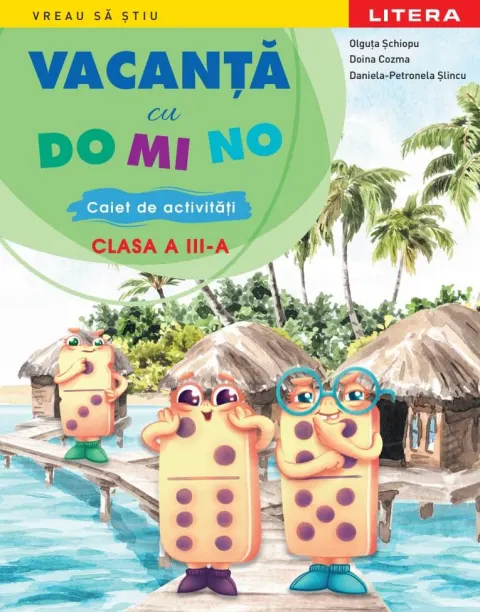 Coperta cărții Vacanta cu DO MI NO. Caiet de activitati. Clasa a III-a