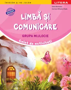 Coperta cărții Limba si comunicare. Caiet de activitati. Grupa mijlocie