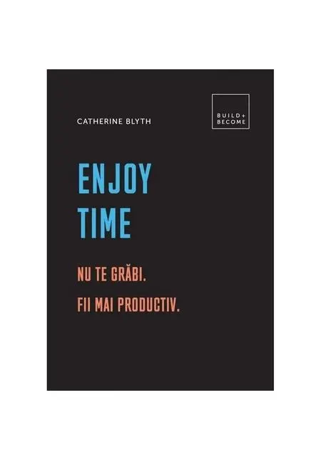 Coperta cărții Enjoy time. Nu te grăbi