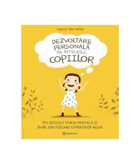 Coperta cărții Dezvoltare personală pe înțelesul copiilor (Vol. 1)