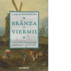Coperta cărții Brânza și viermii