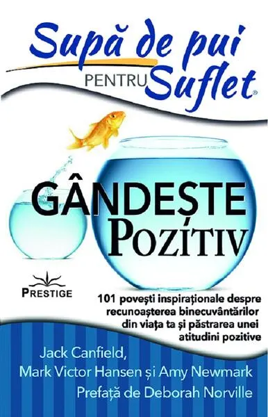 Coperta cărții Supă de pui pentru suflet: Gândește pozitiv