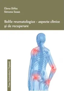 Coperta cărții Bolile reumatologice - aspecte clinice si de recuperare