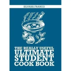 Coperta cărții The Really Useful Ultimate Student Cook Book