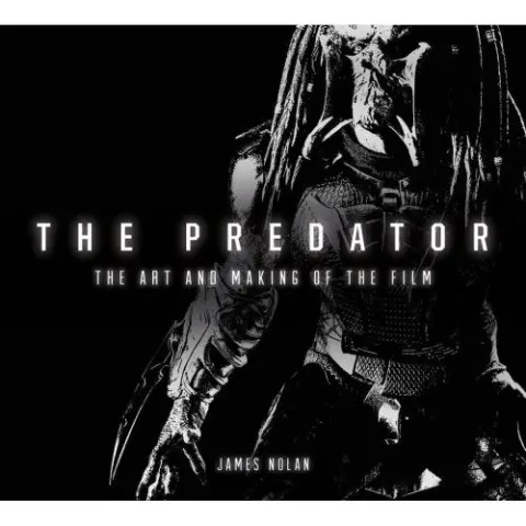 Coperta cărții The Predator: The Art and Making of the Film
