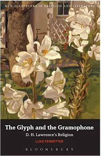 Coperta cărții The Glyph and the Gramophone New Directions in Religion Literature