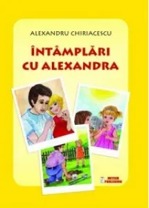 Coperta cărții Întâmplări cu Alexandra