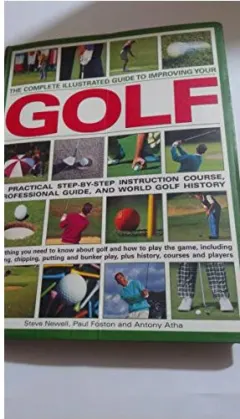 Coperta cărții Improve Your Golf: A Practical Step-By-Step Instruction Course, Reference Manual & Trouble-shooter