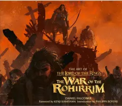 Coperta cărții The Art of The Lord of the Rings: The War of the Rohirrim
