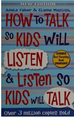 Coperta cărții How to Talk So Kids Will Listen and Listen So Kids Will Talk