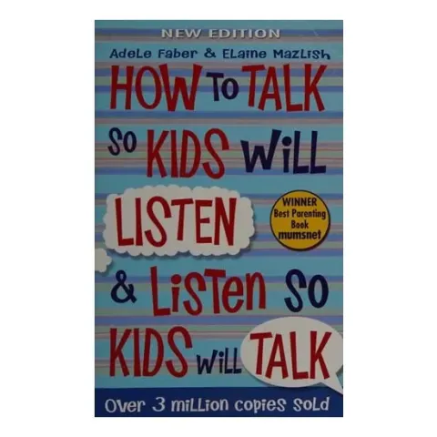 Coperta cărții How to Talk So Kids Will Listen and Listen So Kids Will Talk