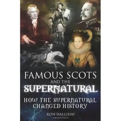 Coperta cărții Famous Scots and the Supernatural