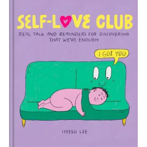 Coperta cărții Self-Love Club Real Talk and Reminders