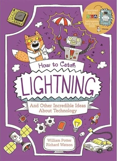 Coperta cărții How to Catch Lightning and Other Incredible Ideas about Technology
