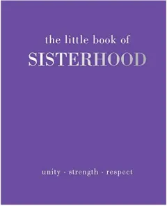 Coperta cărții Little Book of Sisterhood, Joanna Gray