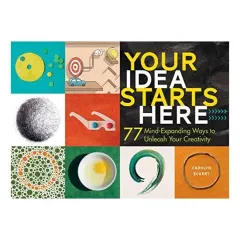 Coperta cărții Your idea starts here, Carolyn Eckert