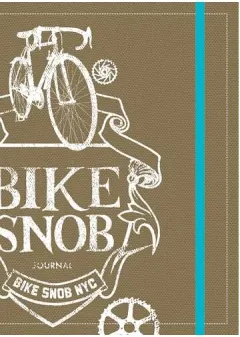 Coperta cărții Bike Snob Journal, BikeSnobNYC