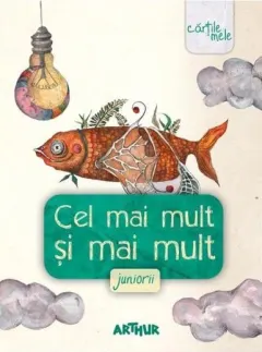 Coperta cărții Cel mai mult si mai mult. Juniorii