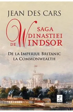 Coperta cărții Saga dinastiei de Windsor