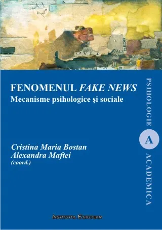 Coperta cărții Fenomenul fake news - Mecanisme psihologice si sociale