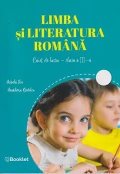 Coperta cărții Limba si literatura romana. Caiet de lucru pentru clasa a III-a