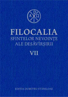 Coperta cărții Filocalia sfintelor nevoințe ale desăvârșirii VII