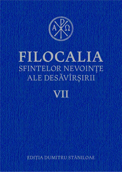 Coperta cărții Filocalia sfintelor nevoințe ale desăvârșirii VII