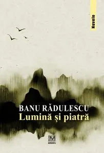 Coperta cărții Lumină și piatră