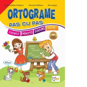 Coperta cărții Ortograme pas cu pas. Exemple, exercitii, jocuri, teste